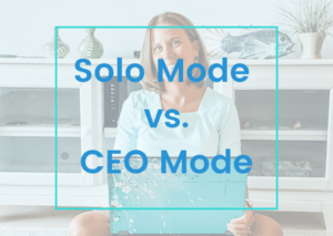 solo mode vs. ceo mode